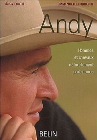 Andy Hommes et chevaux naturellement partenaires Andy Hommes et chevaux naturellement partenaires